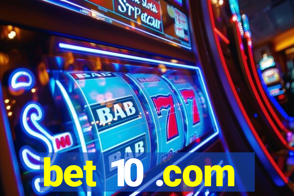 bet 10 .com